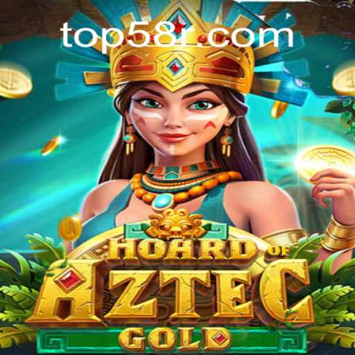 Descubra 'HoardofAztecgold': O Jogo de Estratégia que Domina 58R.COM