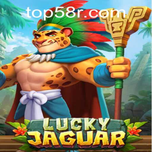 Descubra o Mundo Empolgante de LuckyJaguar e a Plataforma 58R.COM